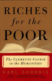 book Riches for the poor: the Clemente Course in the Humanities