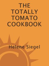 book The totally tomato cookbook