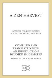 book A Zen harvest: Japanese folk Zen sayings