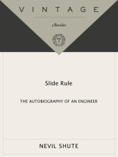 book Slide rule: the autobiography of an engineer