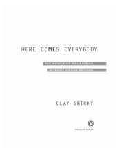 book Here comes everybody: the power of organizing without organizations