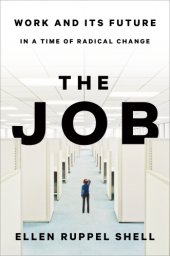 book The job: work and its future in a time of radical change