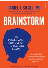 book Brainstorm: the Power and Purpose of the Teenage Brain