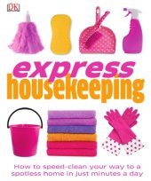 book Express housekeeping: how to speed clean, lighten the laundry load, cleaning tricks & tips