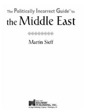 book The Politically Incorrect Guide to the Middle East