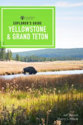 book Explorer's Guide Yellowstone & Grand Teton National Parks