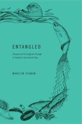 book Entangled: people and ecological change in Alaska's Kachemak Bay