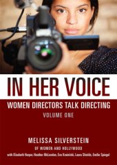 book In her voice: women directors talk directing