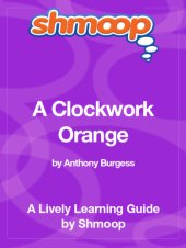 book A Clockwork Orange by Anthony Burgess