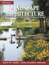 book Landscape Architecture, Fifth Edition: A Manual of Environmental Planning and Design