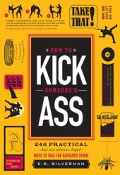 book How to Kick Someone's Ass