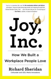 book Joy, Inc.: How We Built a Workplace People Love