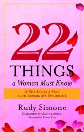 book 22 Things a Woman Must Know If She Loves a Man with Asperger's Syndrome