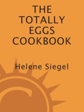 book The totally eggs cookbook