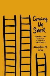 book Coming up short: working-class adulthood in an age of uncertainty