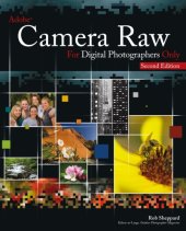 book Adobe Camera Raw for digital photographers only