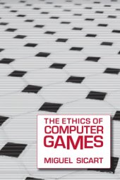 book The ethics of computer games