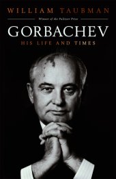 book Gorbachev: his life and times