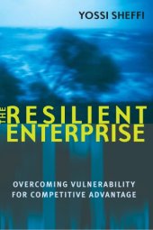 book The resilient enterprise: overcoming vulnerability for competitive advantage