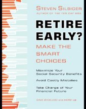 book Retire early? make the smart choices: take it now or later?