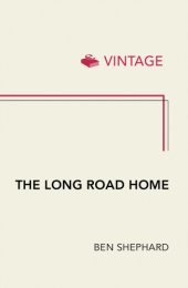 book The long road home: the aftermath of the Second World War