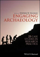 book Engaging Archaeology: 25 Case Studies in Research Practice