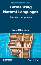 book Formalizing Natural Languages: the NooJ Approach