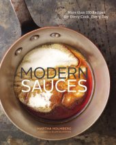 book Modern sauces: more than 150 recipes for every cook, everyday