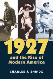 book 1927 and the Rise of Modern America