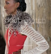 book Double Stitch: Designs for the Crochet Fashionista