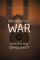 book Preventive War and American Democracy