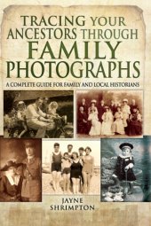 book Tracing Your Ancestors Through Family Photographs