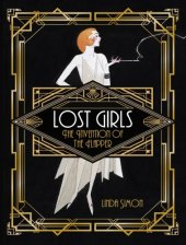 book Lost girls: the invention of the flapper