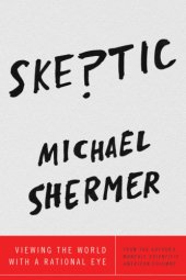 book Skeptic: viewing the world with a rational eye