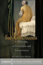 book Body Consciousness: A Philosophy of Mindfulness and Somaesthetics