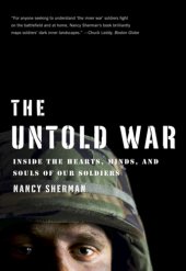 book The untold war: inside the hearts, minds, and souls of our soldiers