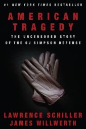 book American tragedy: the uncensored story of the Simpson defense