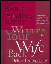 book Winning your wife back: a game plan for reconciling your marriage