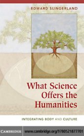 book What science offers the humanities: integrating body and culture