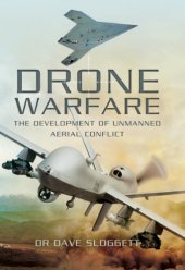 book Drone warfare: the development of unmanned aerial conflict