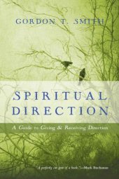 book Spiritual Direction: A Guide to Giving and Receiving Direction