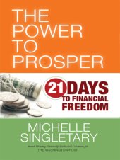 book The power to prosper: 21 days to financial freedom