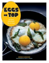 book Eggs on top: recipes elevated by an egg