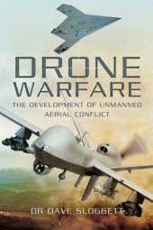 book Drone warfare: the development of unmanned aerial conflict