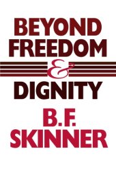 book Beyond Freedom and Dignity