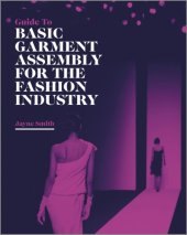 book Guide to basic garment assembly for the fashion industry