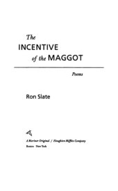 book The Incentive of the Maggot