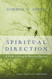 book Spiritual direction: a guide to giving and receiving direction