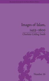 book Images of Islam, 1453-1600: Turks in Germany and Central Europe