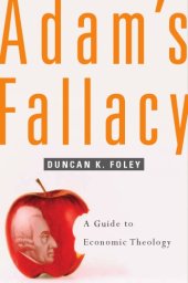 book Adam's fallacy: a guide to economic theology